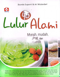 45 LULUR ALAMI: MURAH. MUDAH. SEHAT dan CANTIK