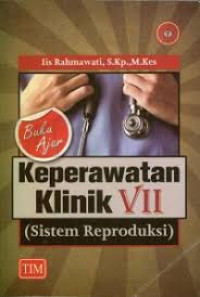 Buku ajar Keperawatan klinik VII sistem reproduksi