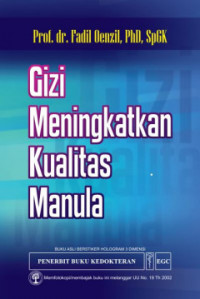 Gizi Meningkatkan Kualitas Manula