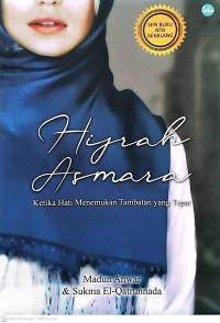 Hijrah Asmara: Ketika Hatri Menemukan Tambatan yang Tepat