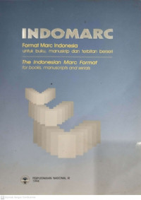 INDOMARC :format Marc Indonesia = The Indonesian Marc Format