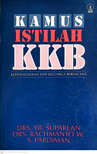 Kamus Istilah KKB : Kependudukan dan keluarga berencana