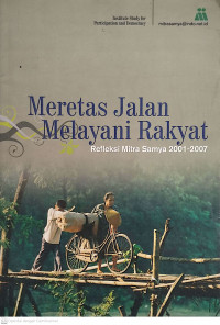 Meretas Jalan Melayani Rakyat