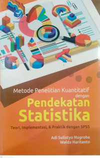 METODE PENELITIAN KUANTITATIF DENGAN PENDEKATAN STATISTIKA