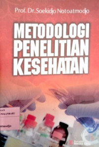 Metodologi Penelitian Kesehatan