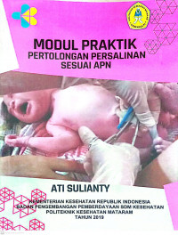 Modul praktik pertolongan persalinan sesuai APN