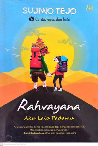 Rahvayana: Aku Lala Padamu