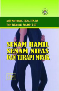 Senam hamil senam nifas dan terapi musik
